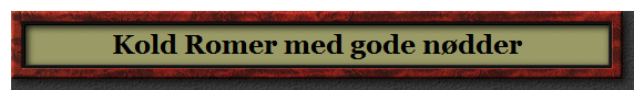 Kold Romer med gode ndder